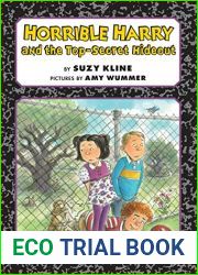 Horrible Harry and the Top-Secret Hideout