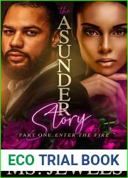 The Asunder Story: Part One: Enter The Fire