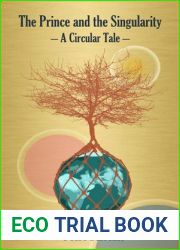 The Prince and the Singularity - A Circular Tale
