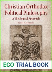 Christian Orthodox Political Philosophy: A Theological Approach