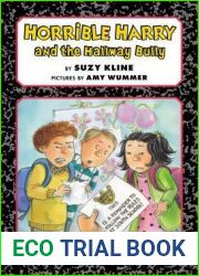 Horrible Harry and the Hallway Bully