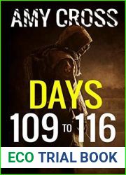 Days 109 to 116 (Mass Extinction Event, #8)