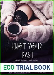 Knot Your Past: A Jaded Omegas Standalone