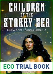 Children of the Starry Sea (Outworld Trilogy Book 2)