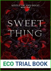 Sweet Thing (Mistletoe and Holly Book 1)