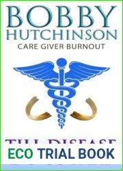 Till Disease Do Us Part Caregiver Burnout