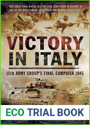 Victory in Italy 15th Army Group|s Final Campaign 1945