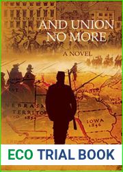 And Union No More: A Novel