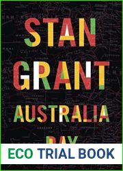 Australia Day: The passionate and powerful bestselling book by critically acclaimed journalist and author of Talking to My Country and The Queen is Dead