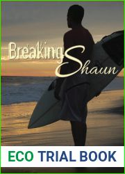 Breaking Shaun (Breaking Free, #2)