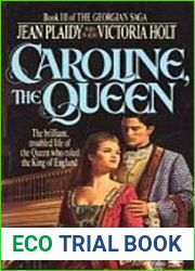 Caroline, the Queen (Georgian Saga, #3)