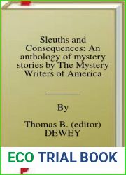 Sleuths and Consequences: An anthology of mystery stories by The Mystery Writers of America