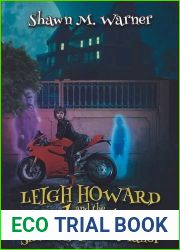 Leigh Howard and the Ghosts of Simmons-Pierce Manor