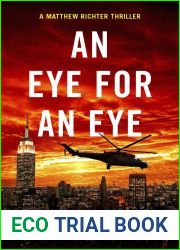 An Eye For An Eye (Matthew Richter, #2)