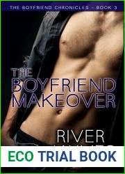 The Boyfriend Makeover (The Boyfriend Chronicles, #3)