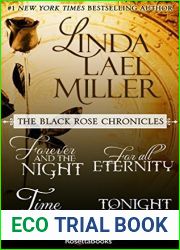 Black Rose Chronicles: Forever and the Night, For All Eternity, Time Without End, Tonight and Always