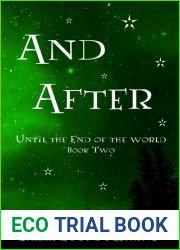 And After (Until the End of the World, #2)