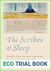The Scribes of Sleep: Insights from the Most Important Dream Journals in History