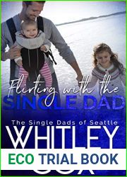 Flirting with the Single Dad (The Single Dads of Seattle, #9)