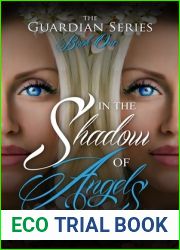In the Shadow of Angels (Guardian, #1)