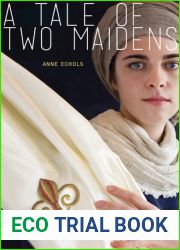 A Tale of Two Maidens