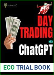 Day Trading with ChatGPT: Test the Power of AI for Stock Market Predictions