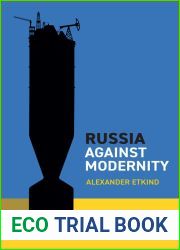 Russia Against Modernity