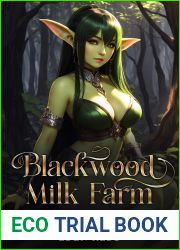 Blackwood Milk Farm: Book 3: A Mist Valley Slice of Life Adventure