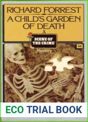 A Child|s Garden of Death [A Scene of the Crime Mystery]