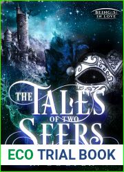 The Tales of Two Seers (Beings in Love)