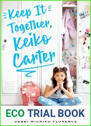 Keep It Together, Keiko Carter