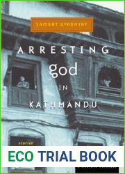 Arresting God In Kathmandu