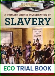 A Primary Source Investigation of Slavery