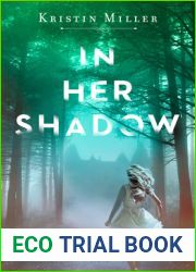 In Her Shadow