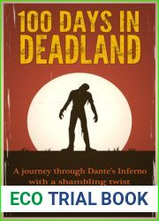 100 Days in Deadland (Deadland Saga, #1)