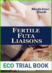 Fertile Futa Liaisons: A Fruitful Futa-on-Female Collection