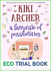 A Fairytale of Possibilities