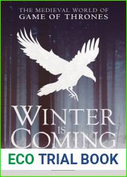 Winter Is Coming: The Medieval World of Game of Thrones