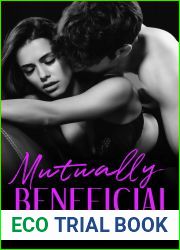 Mutually Beneficial (Indecent Proposals, #1)