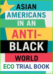 Asian Americans in an Anti-Black World