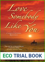 Love Somebody Like You (Caribou Crossing, #5)