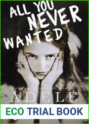 All You Never Wanted