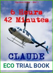 6 Hours 42 Minutes (Vigilante, #5)