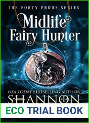 Midlife Fairy Hunter (Forty Proof, #2)