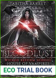 Bloodlust: House of Vampires (Wicked Reform School #5)