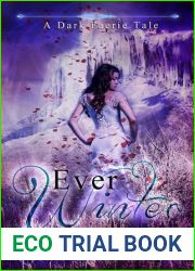Ever Winter (A Dark Faerie Tale, #3)
