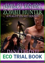 A Plague on All Houses (Ashley Drake, Zombie Hunter #1)