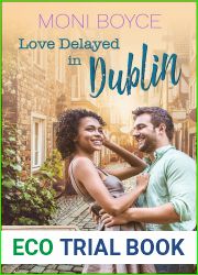 Love Delayed In Dublin