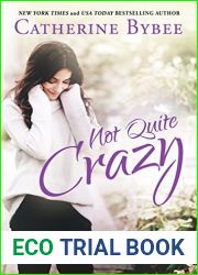 Not Quite Crazy (Not Quite, #6)