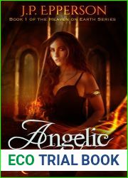Angelic Anarchy (Heaven on Earth, #1)